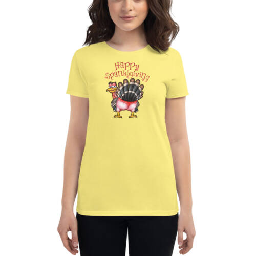 Happy Spanksgiving - yellow t-shirt - kinky/bdsm t-shirts for women