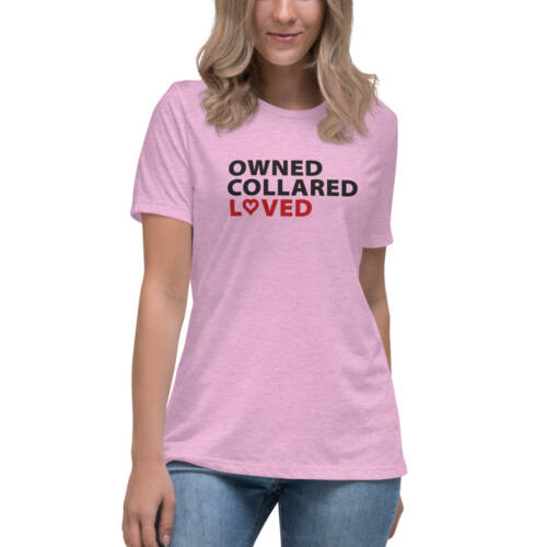 Owned, Collared, Loved - lilac t-shirt for women - kinky - BDSM