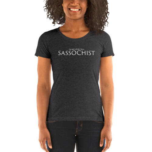 Sassochist - gray t-shirt for women - kinky - BDSM
