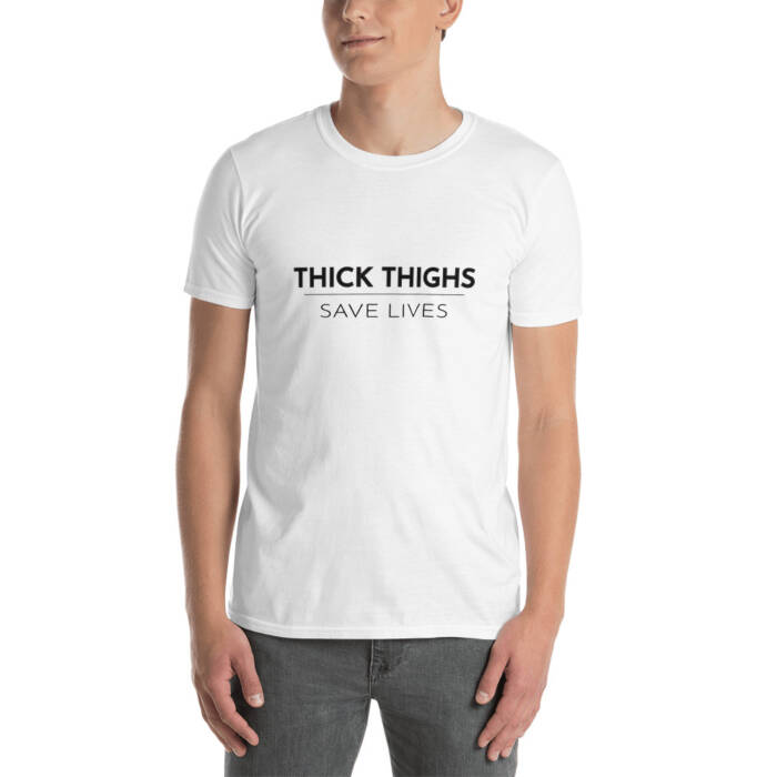 Thick Thighs Save Lives - Image 4